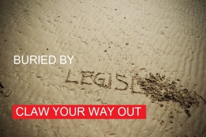 The words buried by legislation written in the sand. Buried by legislation? Click to claw your way out using the Reputation Academy